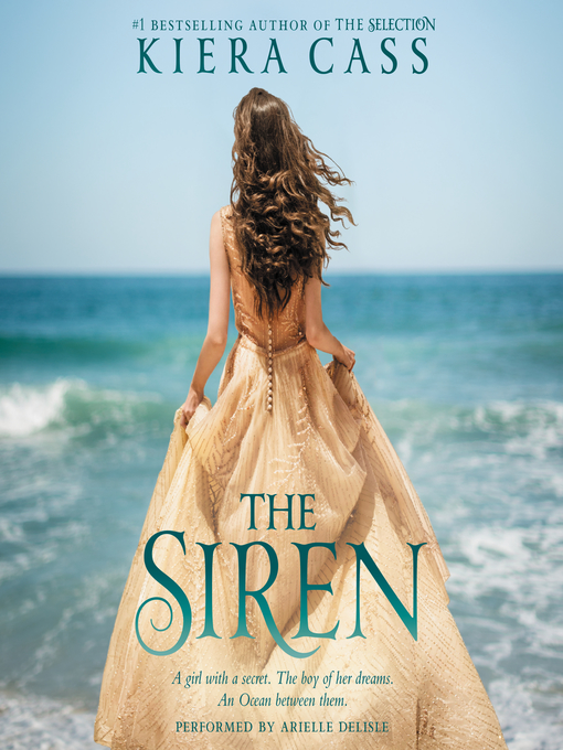 Détails du titre pour The Siren par Kiera Cass - Disponible